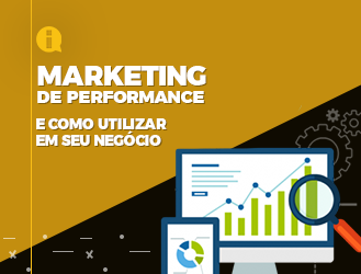 O que é Marketing de Performance e como utilizar no meu negócio?