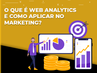 O que é Web Analytics e como aplicar no marketing?