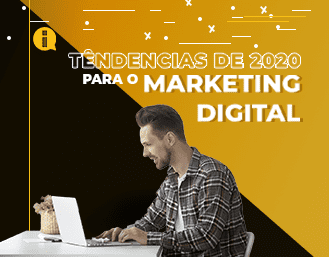 Marketing Digital em 2020: atente-se nas próximas tendências!