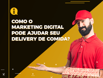 Delivery de comida: como o marketing digital pode ajudar o seu negócio