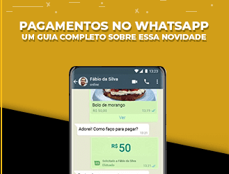 Pagamentos no WhatsApp: um guia completo sobre essa novidade