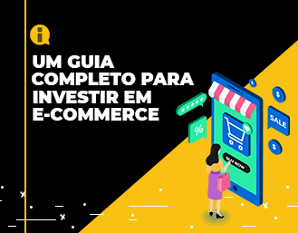 Um guia completo para investir em e-commerce