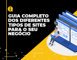 Guia completo dos diferentes tipos de sites para o seu negócio