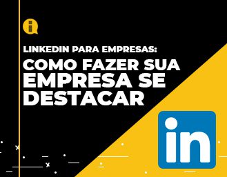 Linkedin para empresas – Como fazer a sua empresa se destacar