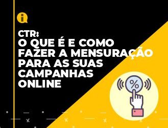 CTR: o que é e como fazer a mensuração para as suas campanhas online