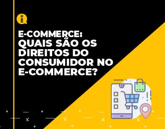 Quais são os direitos do consumidor no e-commerce?