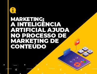 A inteligência artificial ajuda no processo de marketing de conteúdo￼