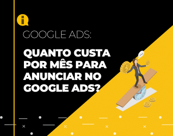 Quanto custa por mês para anunciar no Google Ads?