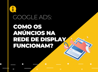 Como os anúncios na Rede de Display funcionam?