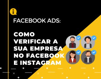 Como verificar a sua empresa no Facebook e Instagram