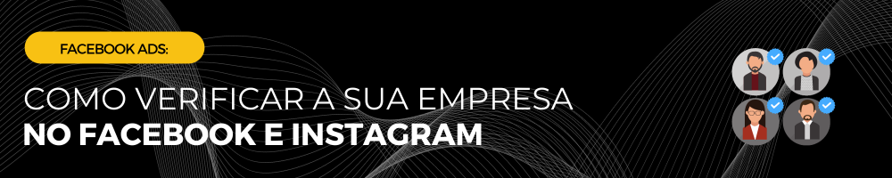 facebook-Ads_-Como-verificar-a-sua-empresa-no-Facebook-e-Instagram