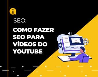 Como fazer SEO para vídeos do YouTube